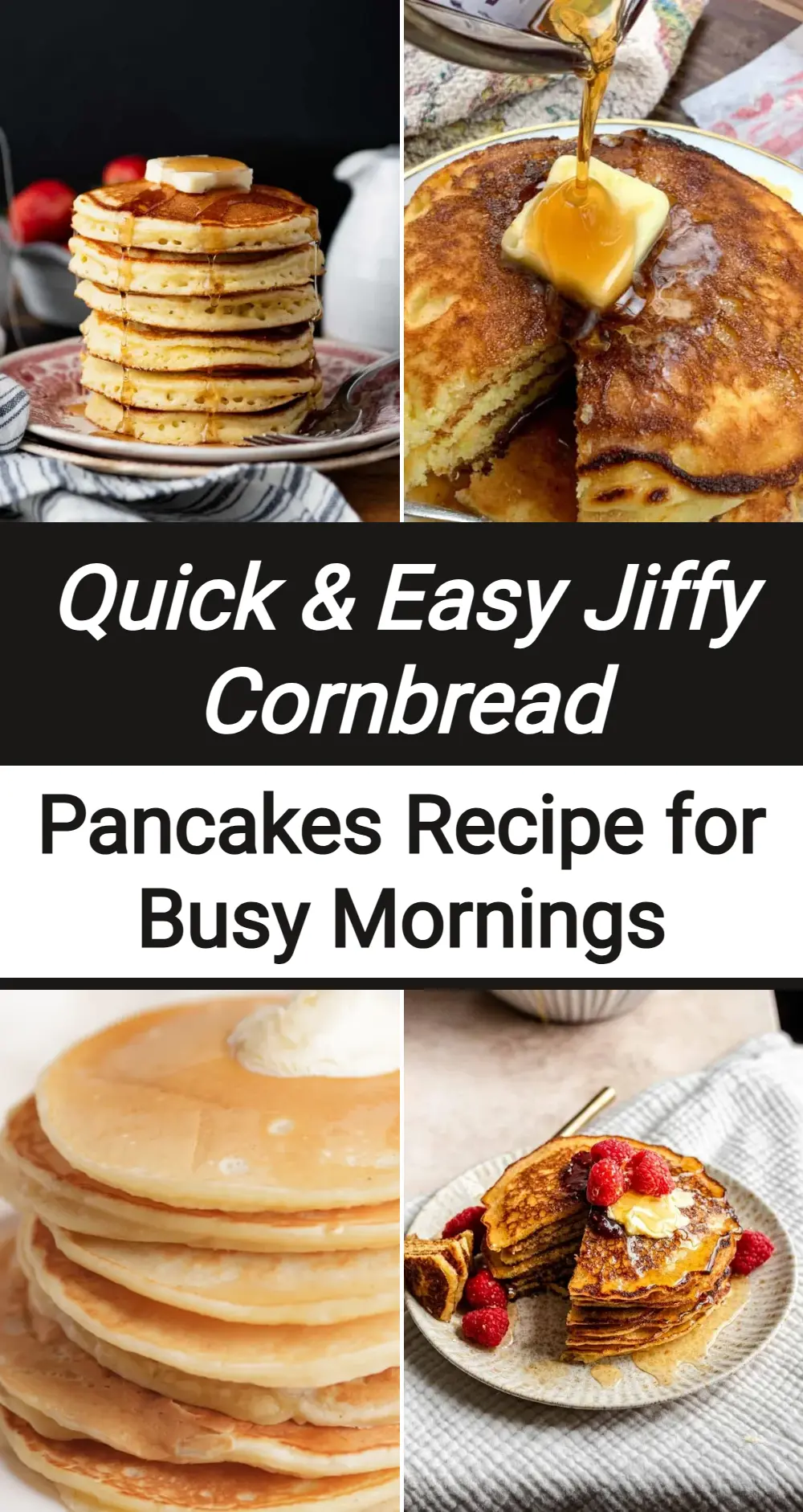Photo of Jiffy Cornbread Pancakes (Easy Recipe)