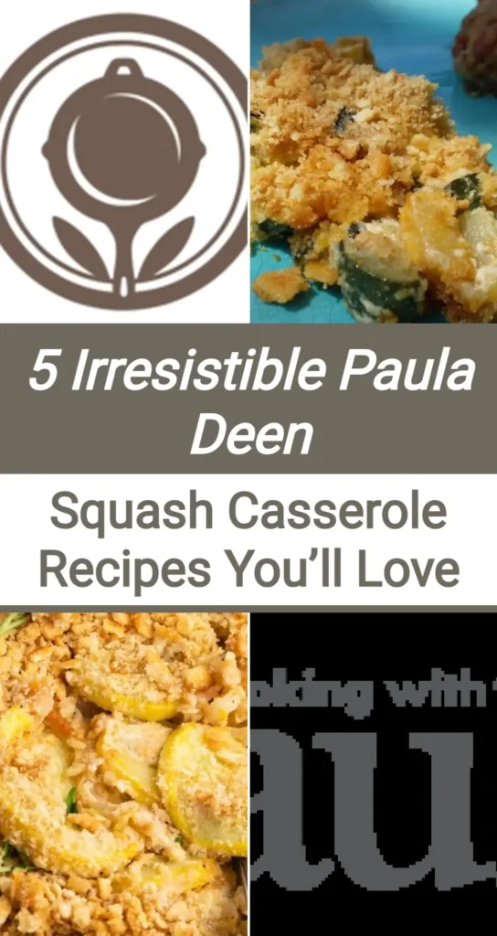 Photo of Paula Deen’s Squash Casserole Recipe