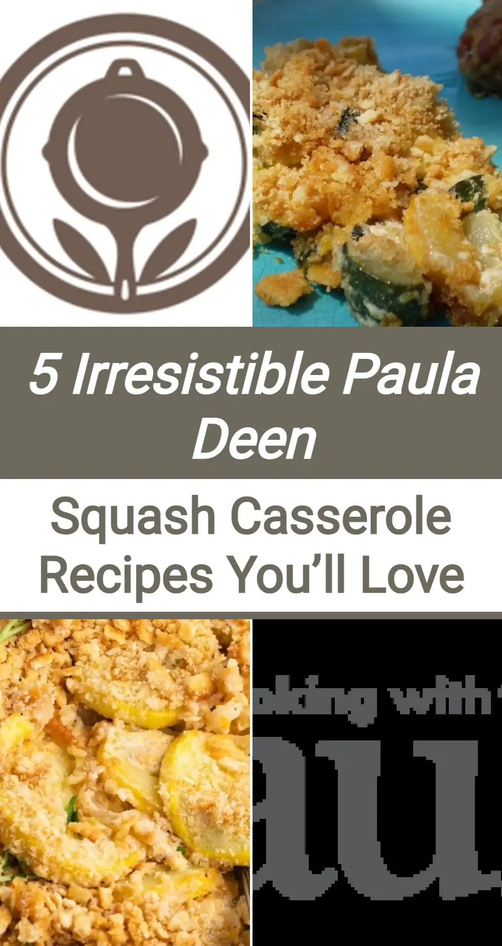 Photo of Paula Deen’s Squash Casserole Recipe